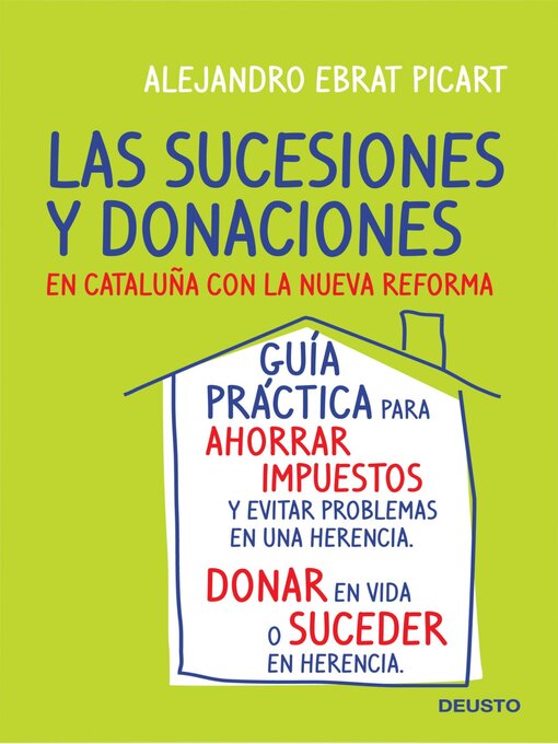 Title details for Las sucesiones y donaciones en Cataluña con la nueva reforma by Alejandro Ebrat Picart - Available